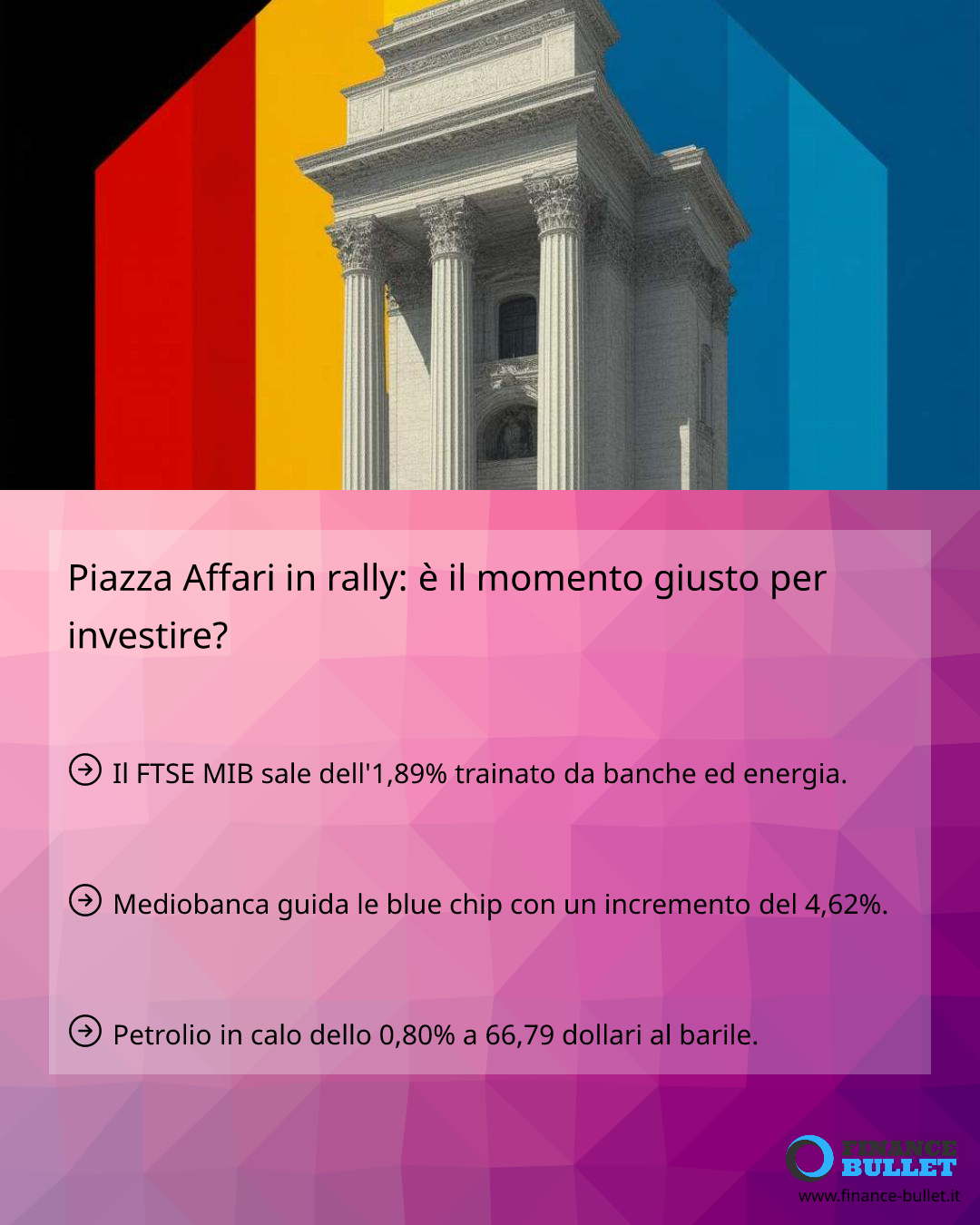 Piazza Affari in rally: è il momento giusto per investire? - Finance Bullet